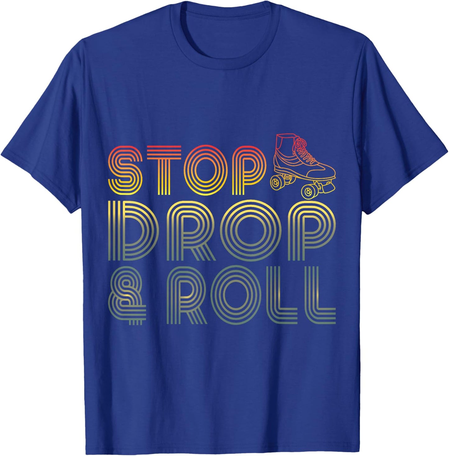 Funny Roller Skating Retro Stop Drop & Roll Roller Skater T-Shirt - T-Shirt | Royal