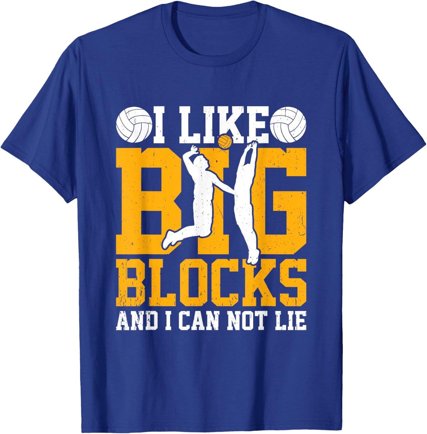 I Like Big Blocks, Fun Volleyball Center Blockers T-Shirt - T-Shirt | Royal
