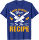 Your Opinion Wasn't In The Recipe - Cook T-Shirt - T-Shirt | Royal