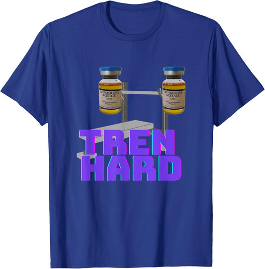 Tren Hard | Fitness | Gym Funny T-Shirt - T-Shirt | Royal