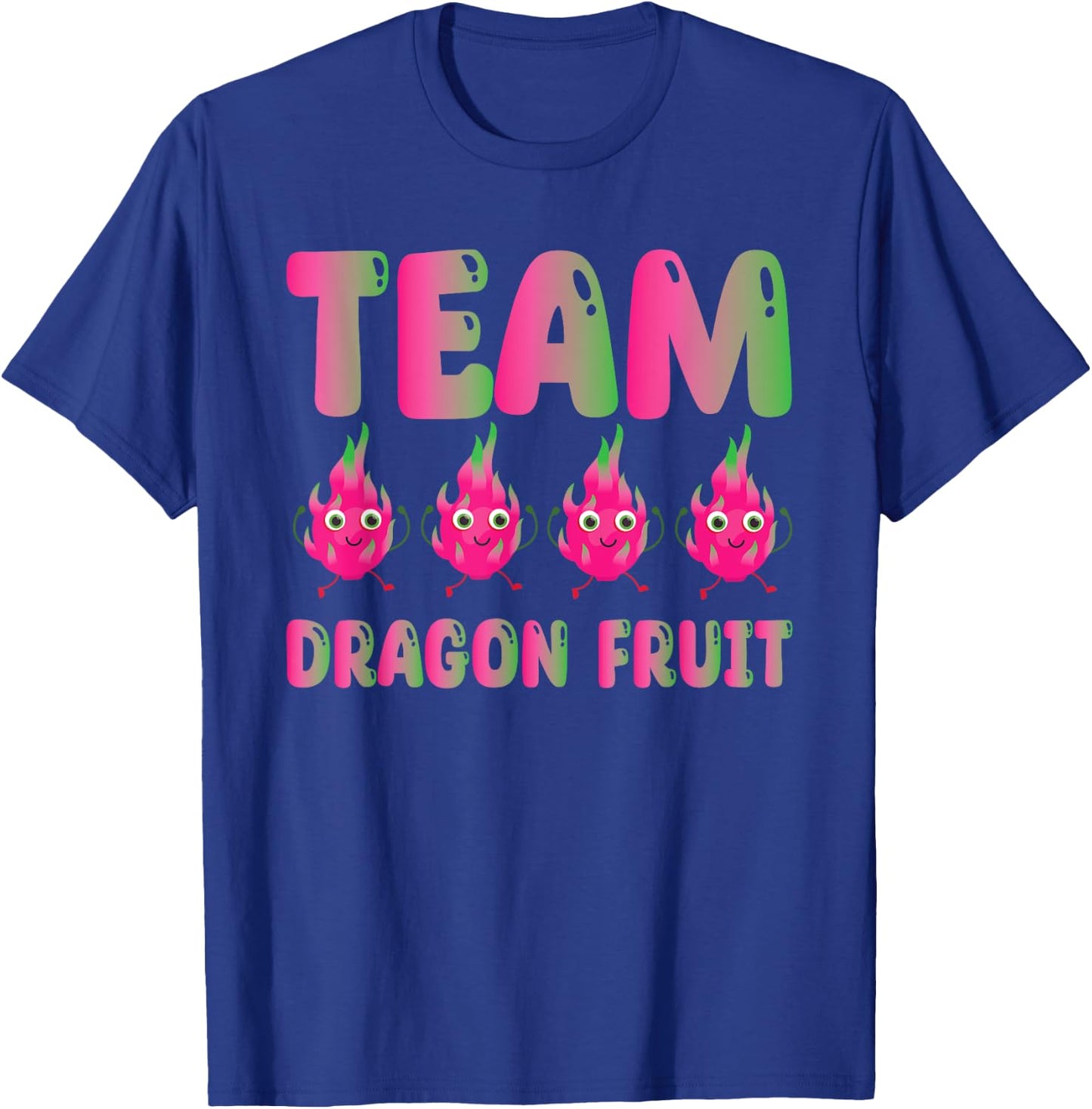 Funny Team Dragon Fruit Costume Love Tropical Food T-Shirt - T-Shirt | Royal