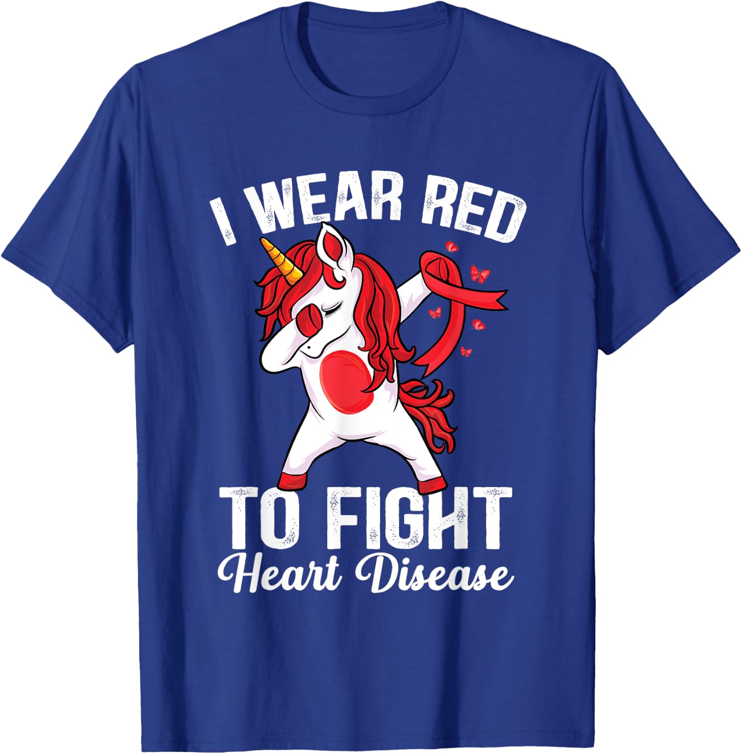 Dabbing unicorn I Wear Red To Fight Heart Disease Awareness T-Shirt - T-Shirt | Royal