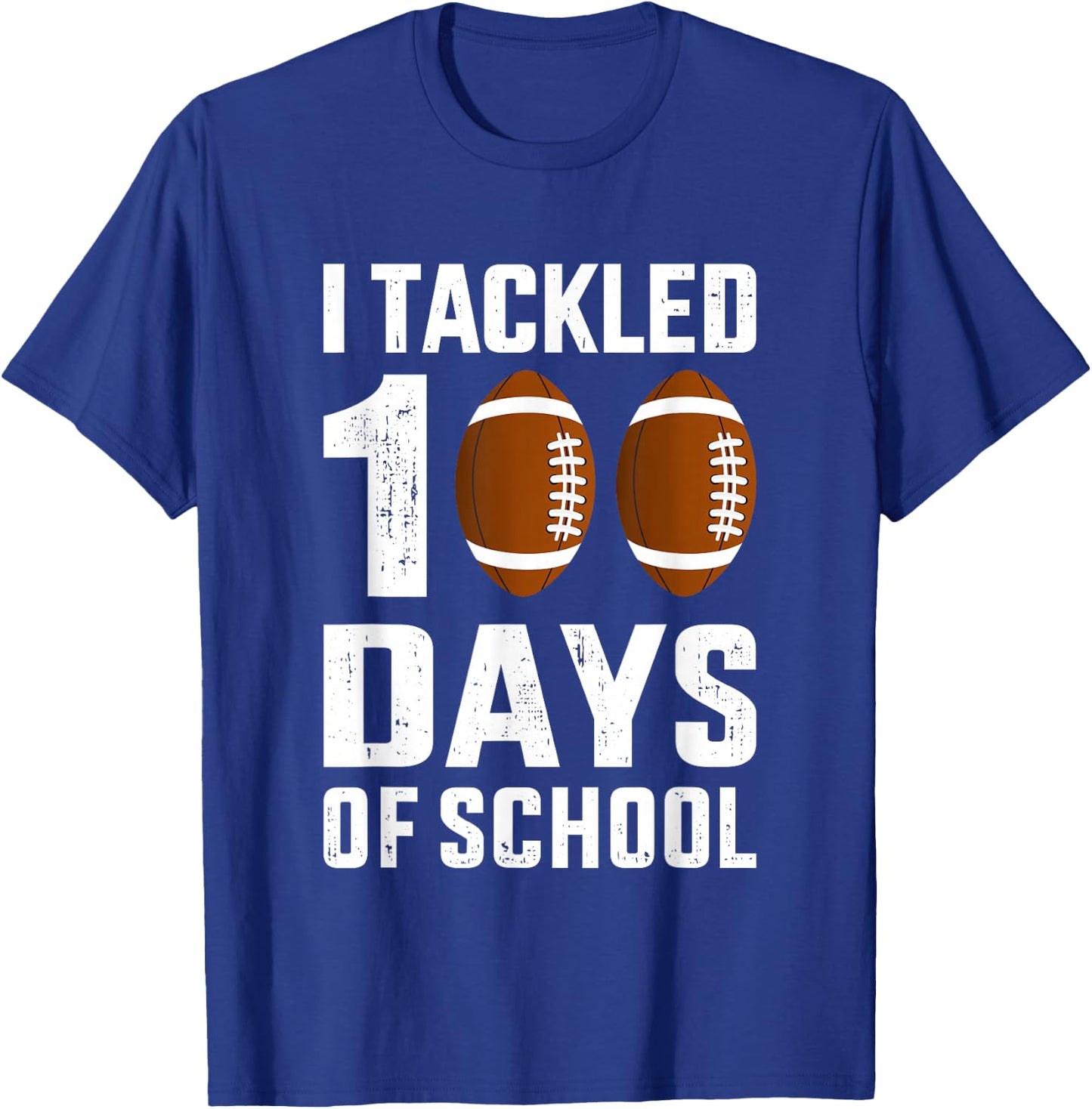 I tackled 100 Days School 100th Day Football Student Teacher T-Shirt - T-Shirt | Royal