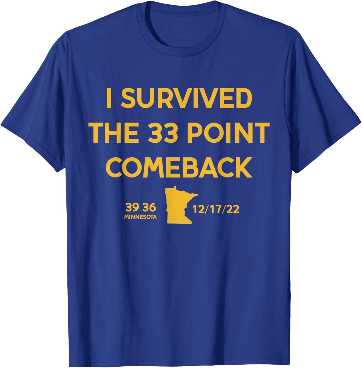 I Survived the 33 Point Comeback Football T-Shirt - T-Shirt | Royal