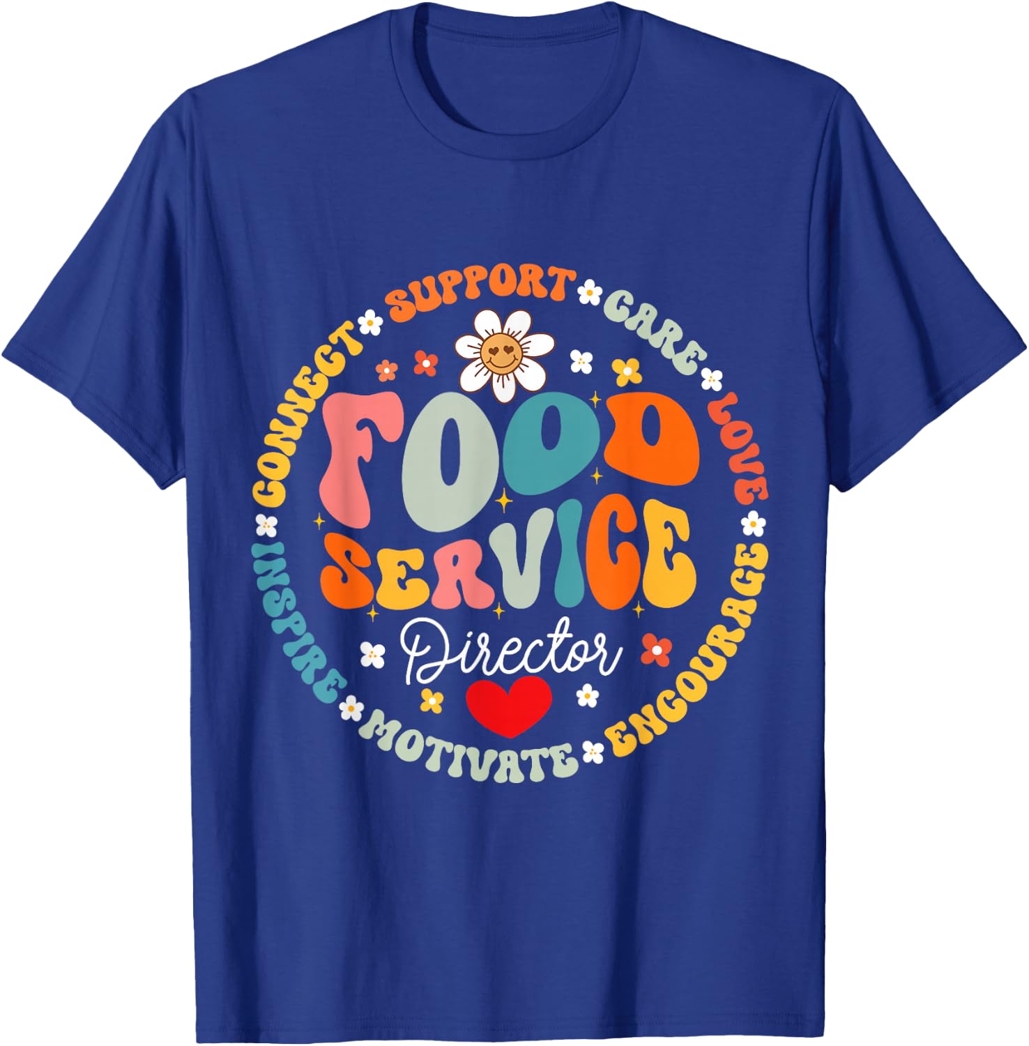 Food Service Director Cafeteria Team Helper School Squad T-Shirt - T-Shirt | Royal