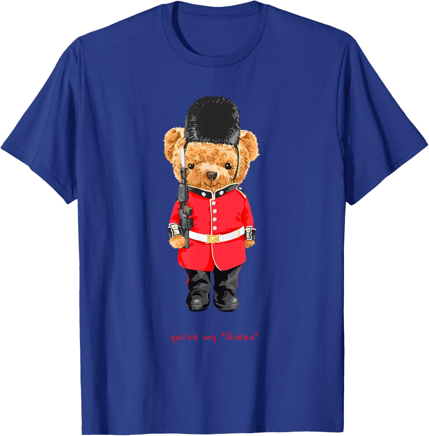 You Are My Queen Cool London Teddy Bear Illustration Graphic T-Shirt - T-Shirt | Royal