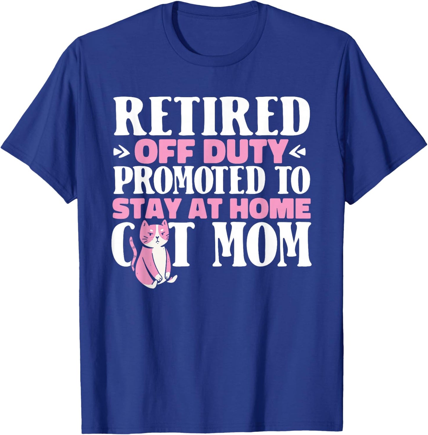 Retired Cat - Pensioner Retire Retirement T-Shirt - T-Shirt | Royal