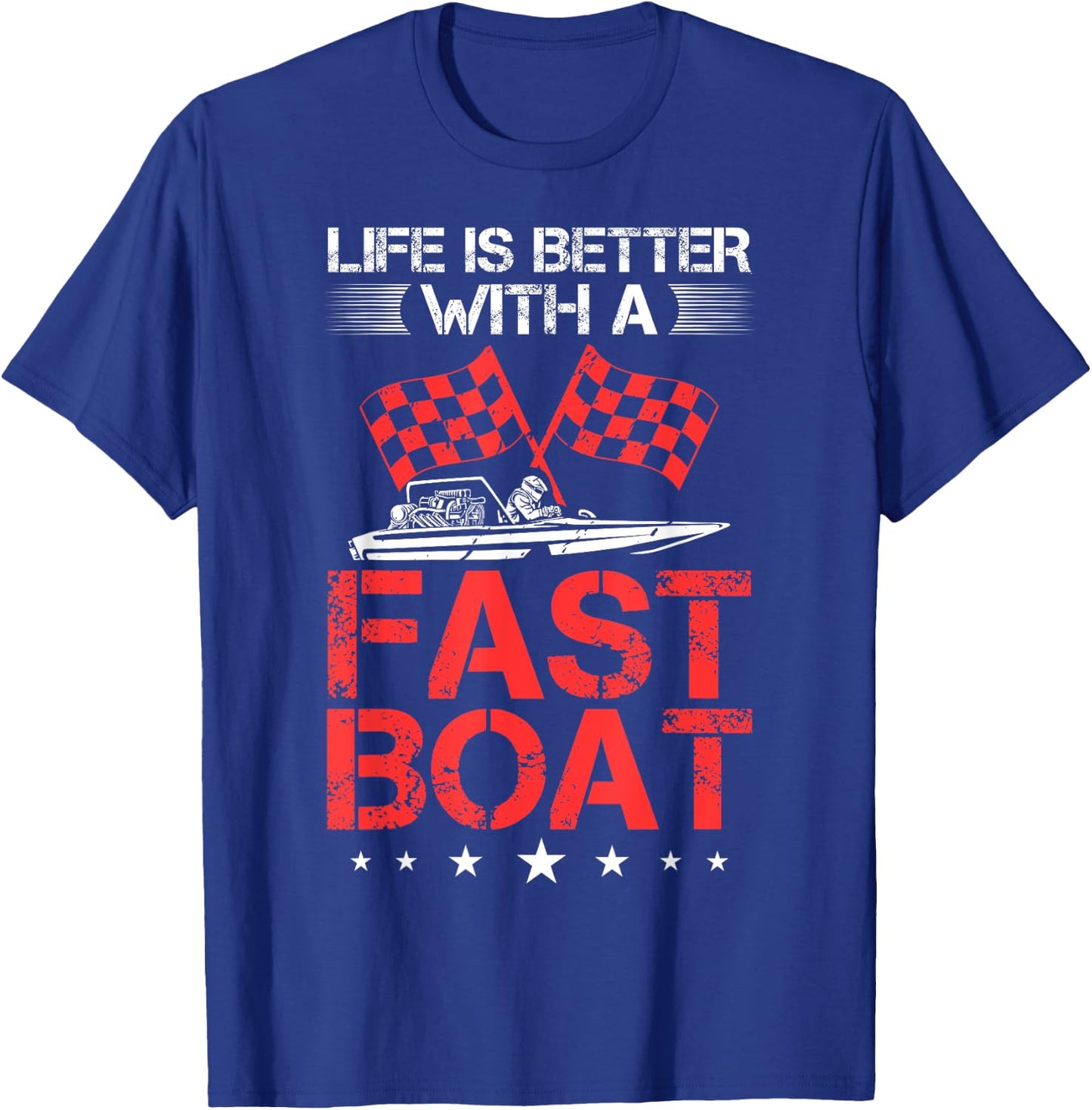 Drag Boating Boat Rider Life Is Better Drag Boat Racing T-Shirt - T-Shirt | Royal