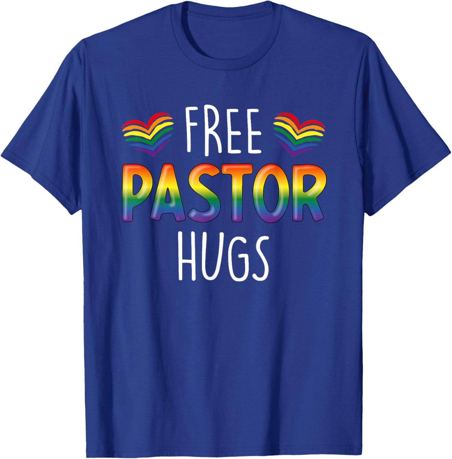 Free Pastor Hugs Christian Pastor Gay Christian Pride Month T-Shirt - T-Shirt | Royal