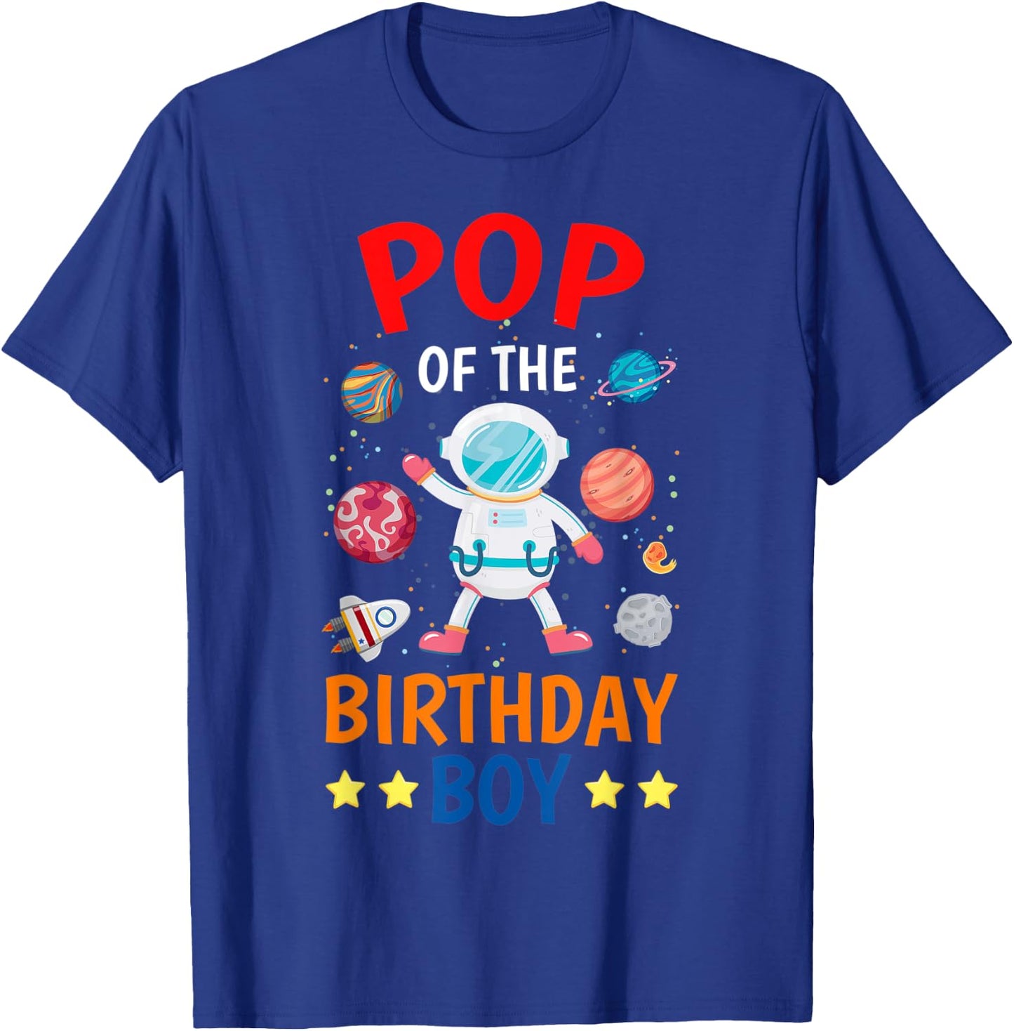 Pop Of The Birthday Boy Space Planet Theme Bday Party T-Shirt - T-Shirt | Royal
