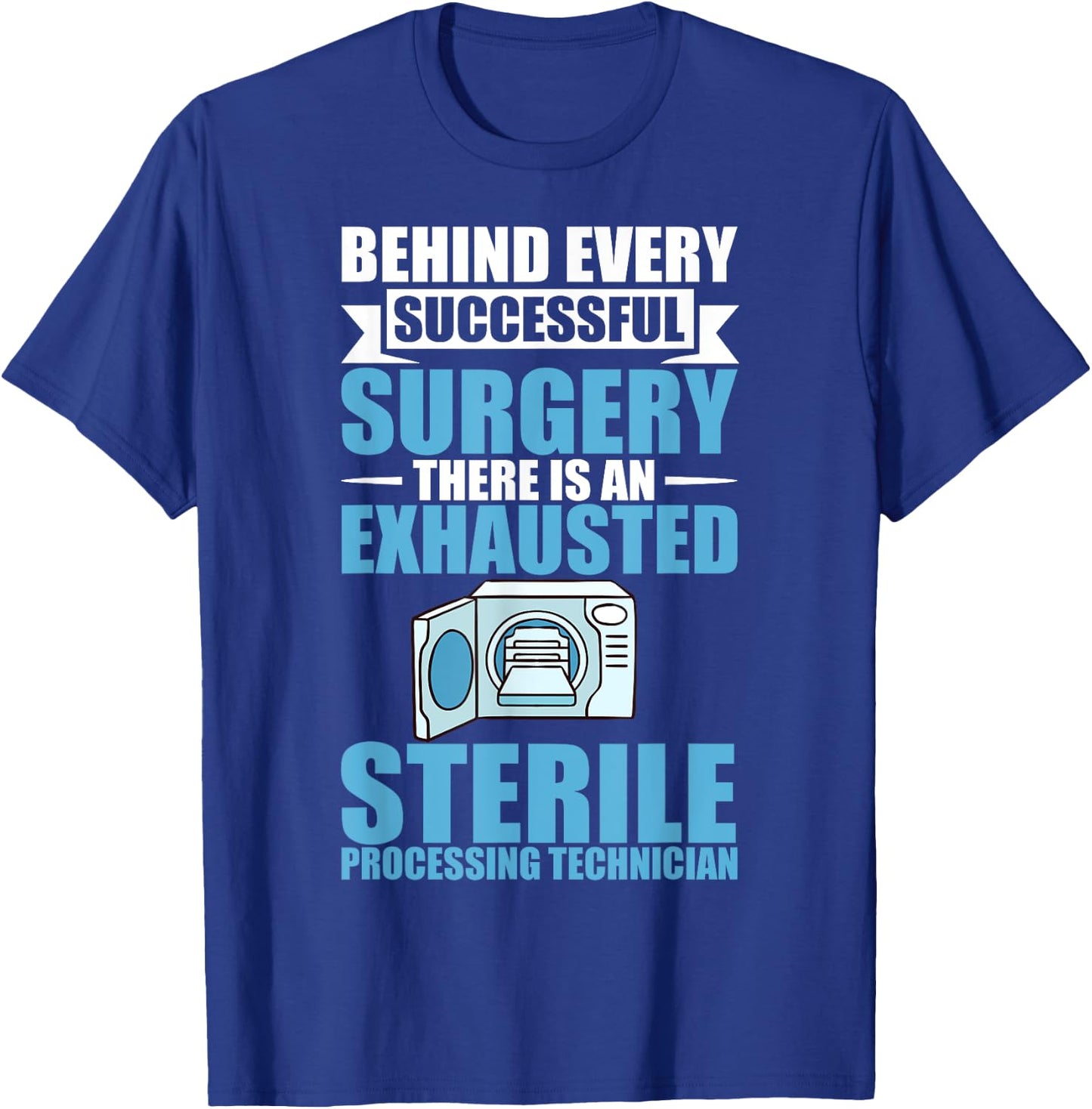 Sterile Processing Technician Instruments Tech Certification T-Shirt - T-Shirt | Royal