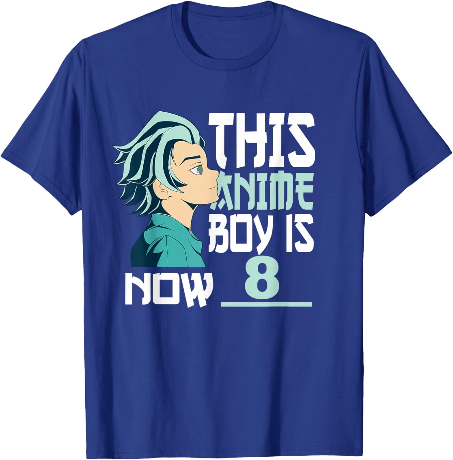 Manga This Anime Boy is now 8 Years Old 8 th Birthday T-Shirt - T-Shirt | Royal