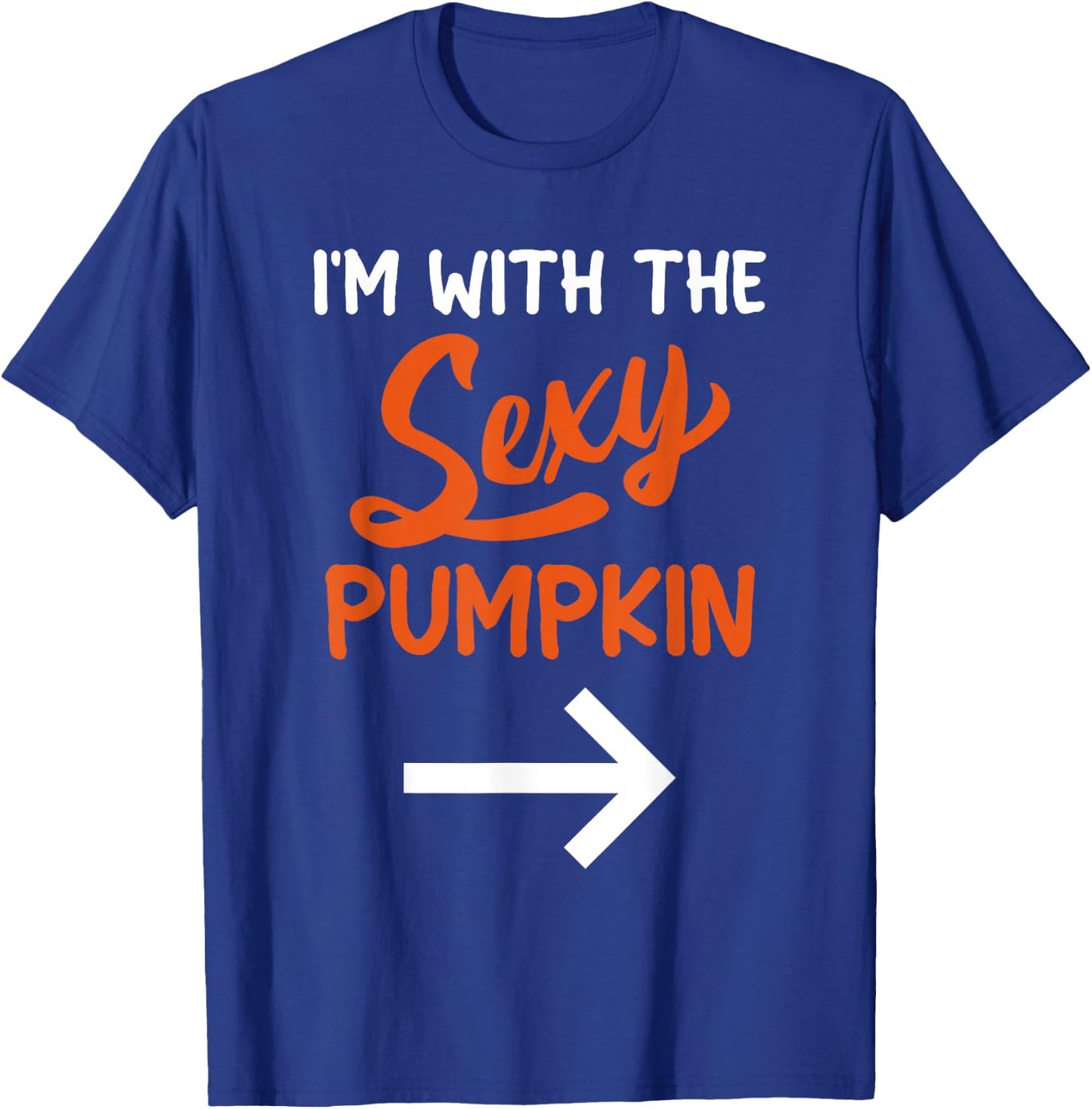 Lazy Halloween Costume For Couple I'm With The Sexy Pumpkin T-Shirt - T-Shirt | Royal