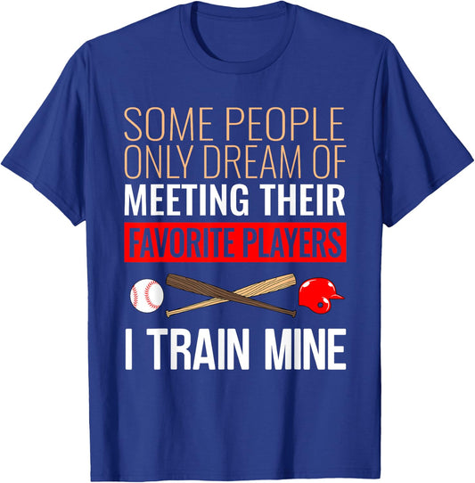 Funny Baseball Coach Trainer Bat And Ball Sports Lover Quote T-Shirt - T-Shirt | Royal
