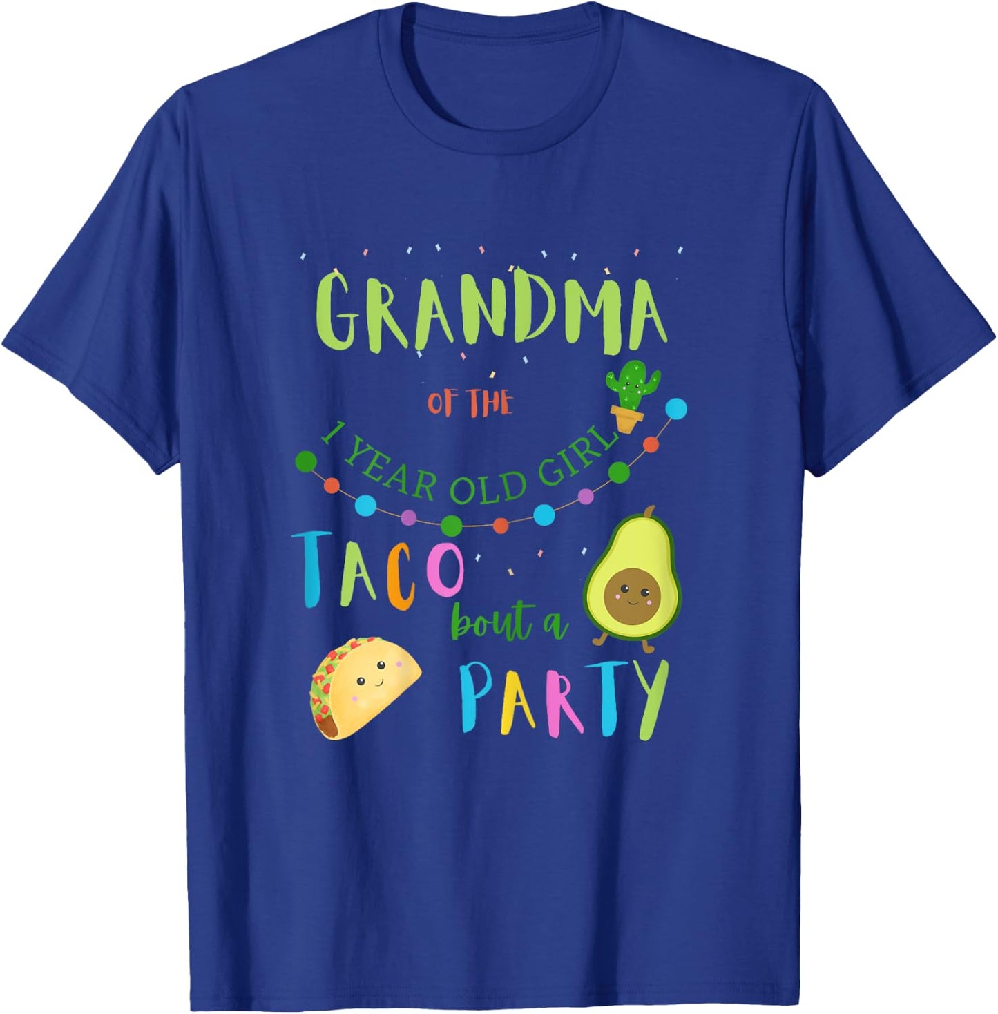Grandma 1st Birthday Taco Bout A Party Family Matching T-Shirt - T-Shirt | Royal
