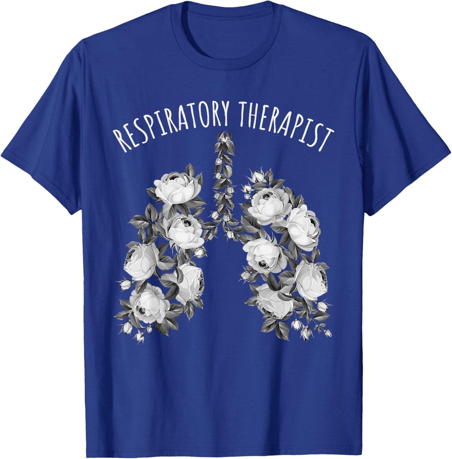 Respiratory Therapist Valentines Artistic Flowers T-Shirt - T-Shirt | Royal
