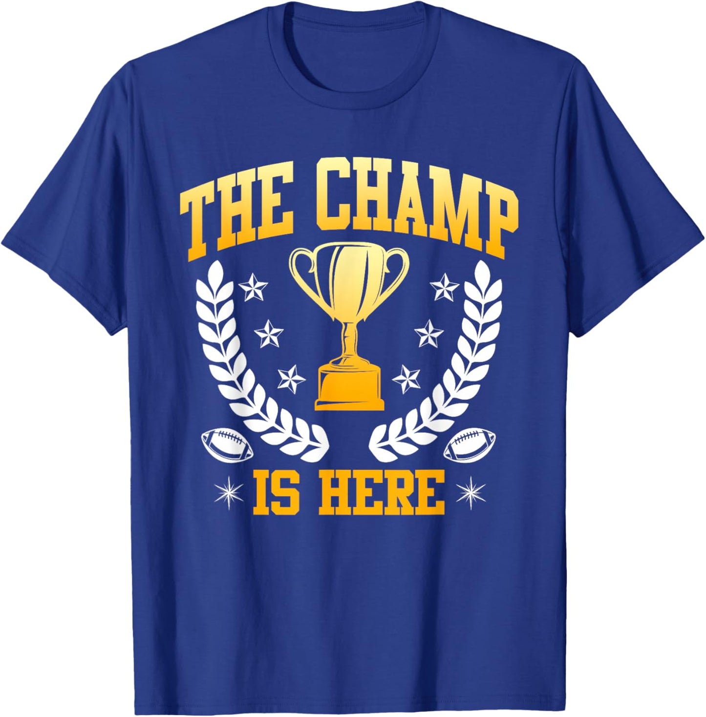 The Fantasy Football Champ is here Fantasy Football Players T-Shirt - T-Shirt | Royal