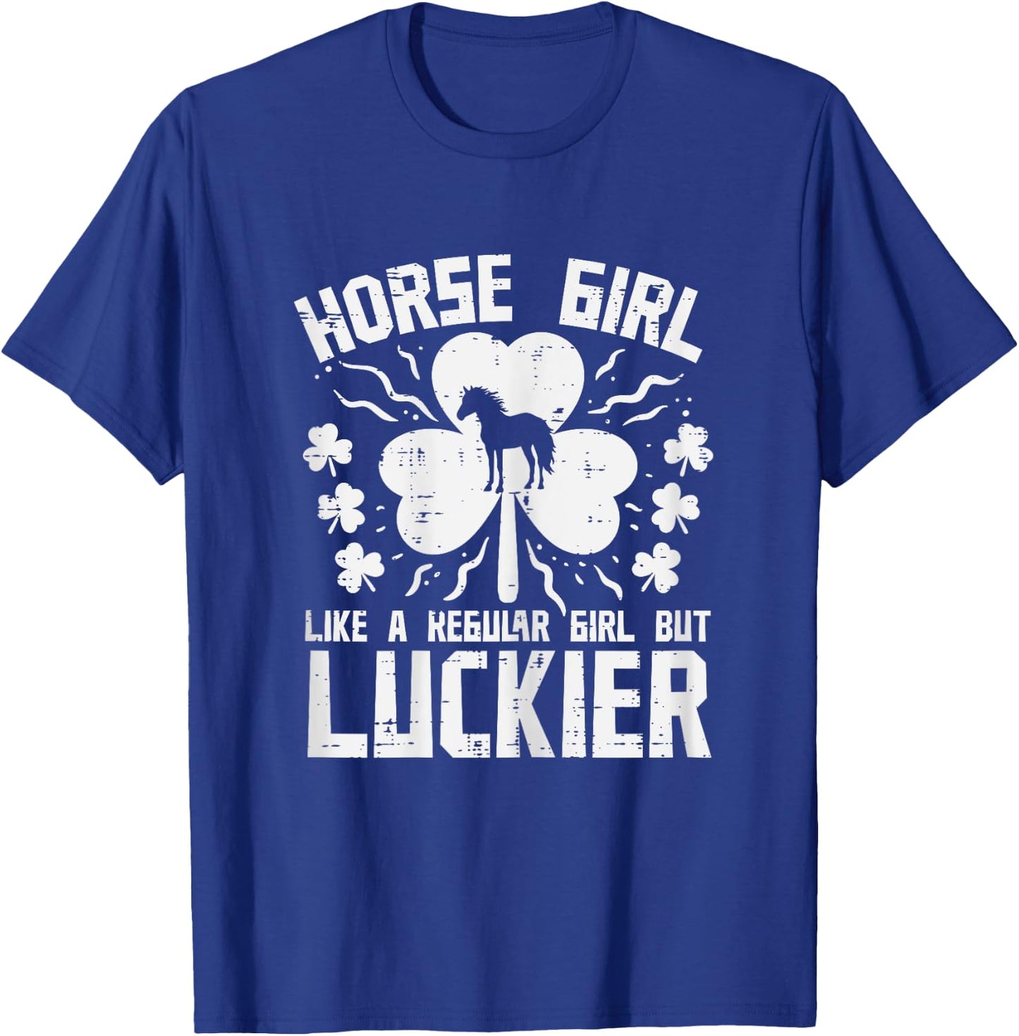 St Patricks Day Horse Girl Luckier Saint Pattys Paddys Women T-Shirt - T-Shirt | Royal