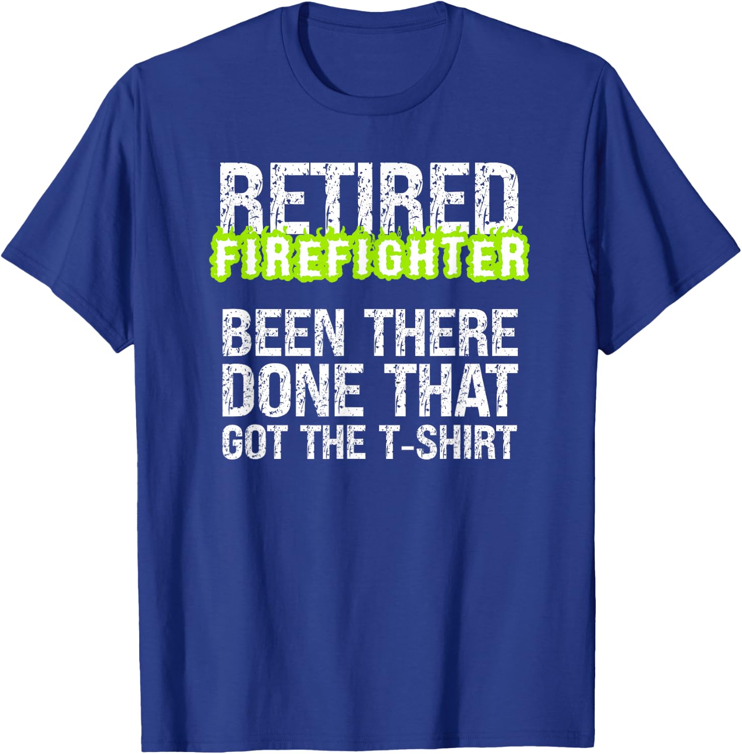 Retiring Firefighter Humor Sarcastic Proud Retired Fireman T-Shirt - T-Shirt | Royal
