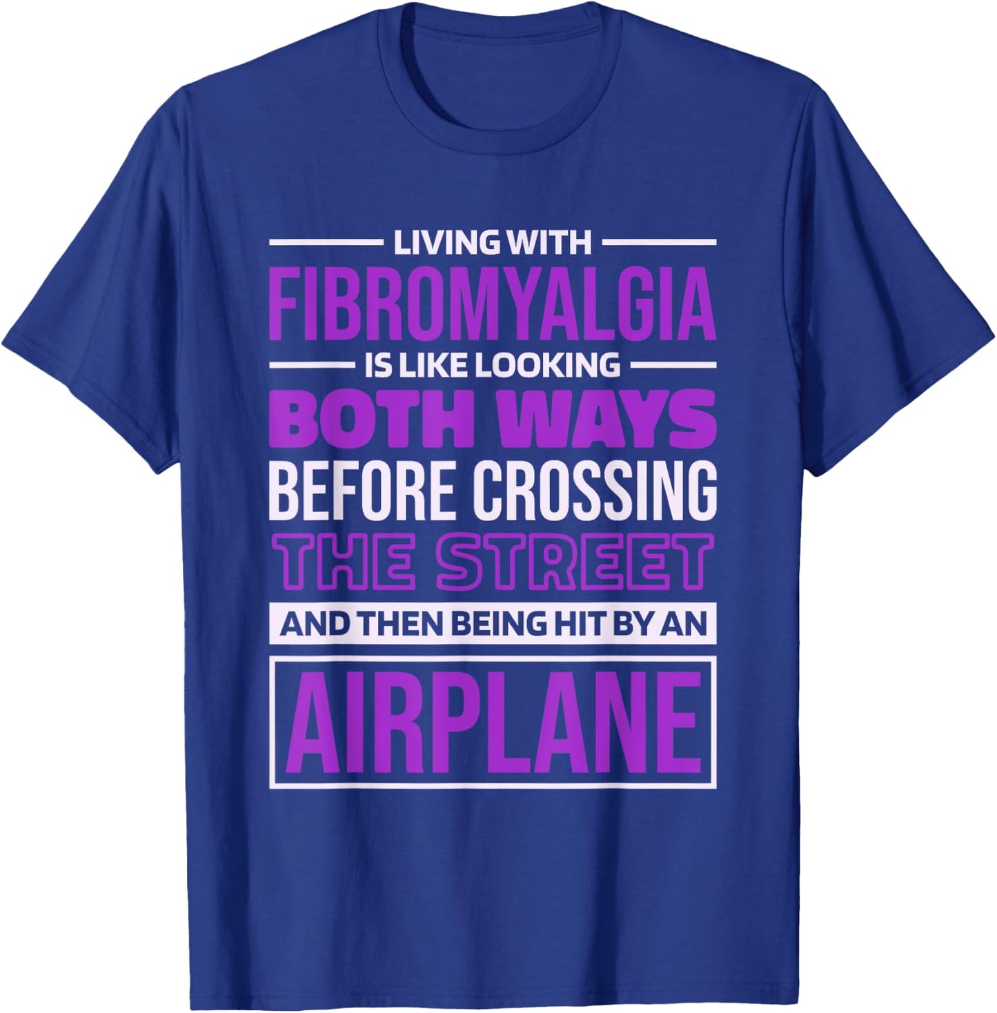 Fibromyalgia Warrior Quote for Fibromyalgia Awareness T-Shirt - T-Shirt | Royal