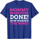 Funny Mommy Makeover T-Shirt - T-Shirt | Royal