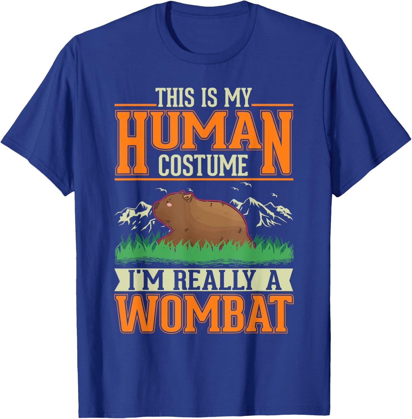 Wombat Human Costume Halloween Wombat T-Shirt - T-Shirt | Royal