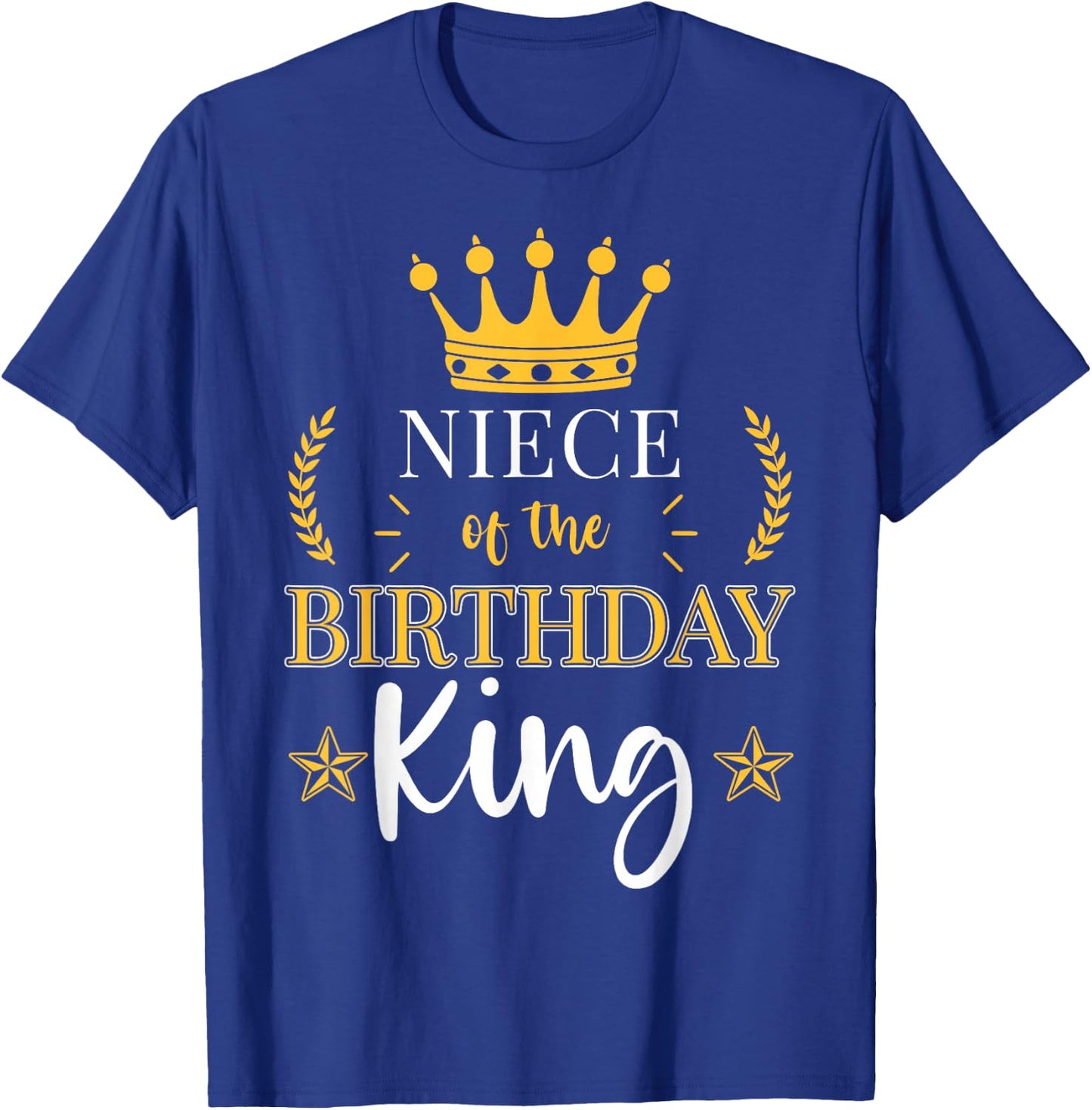 Niece of the Birthday King Theme Party Bday Celebration T-Shirt - T-Shirt | Royal