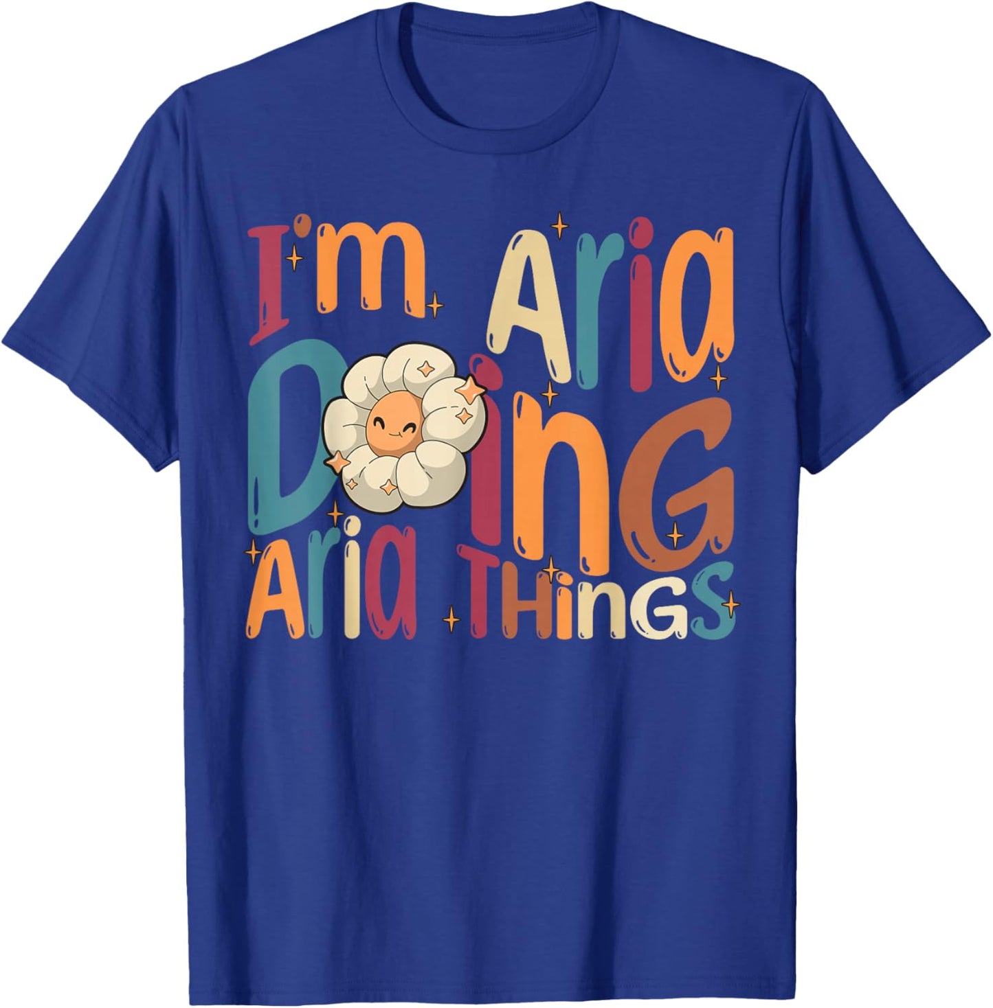 I'm Aria Doing Aria Things Funny Groovy Retro Aria T-Shirt - T-Shirt | Royal