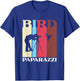 Bird Paparazzi | Bird Photographer | Bird Watcher T-Shirt - T-Shirt | Royal