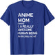 Anime Mom Definition - TV Show Movie Japan T-Shirt - T-Shirt | Royal