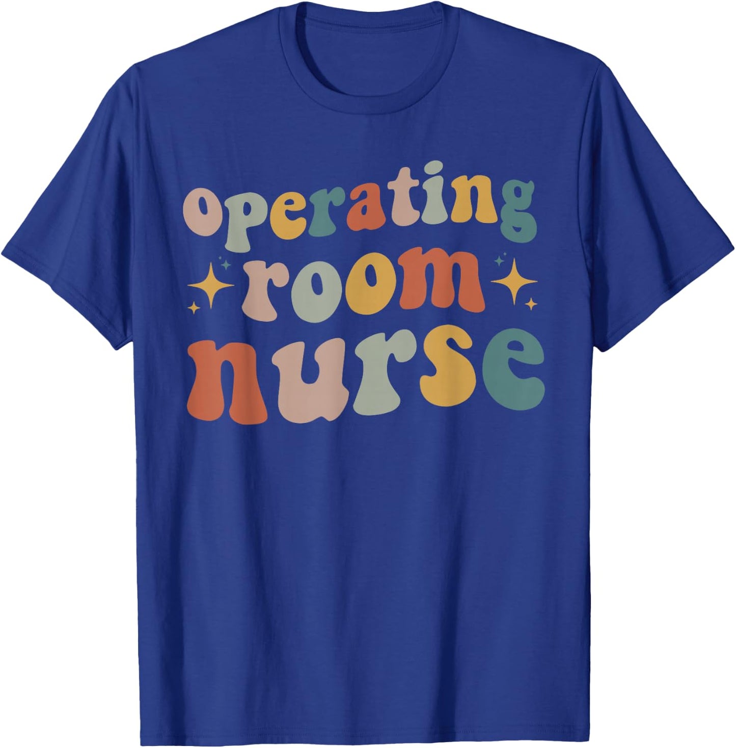 Retro Groovy Operating room Nurse Nursing OR Surgical Nurse T-Shirt - T-Shirt | Royal