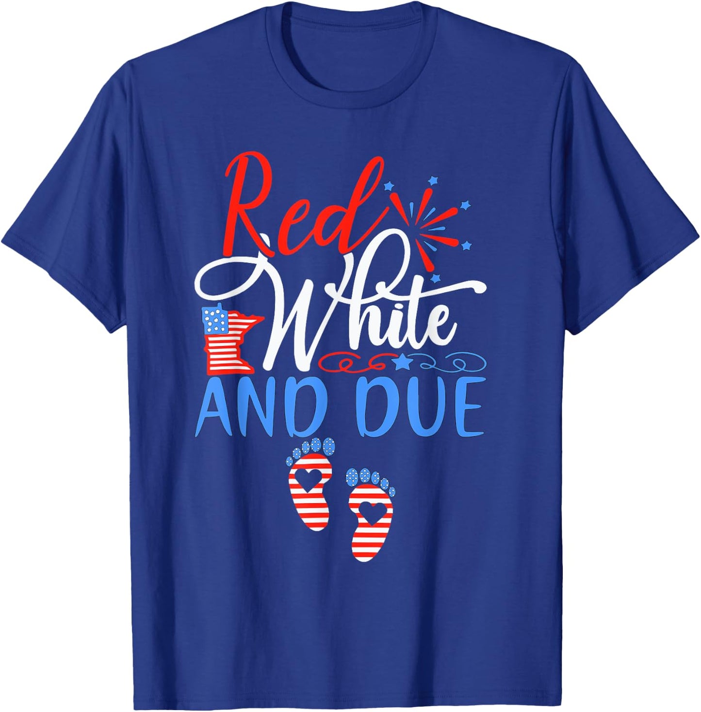 Red White And Due Pregnancy Announcement 4th Of July 2025 T-Shirt - T-Shirt | Royal