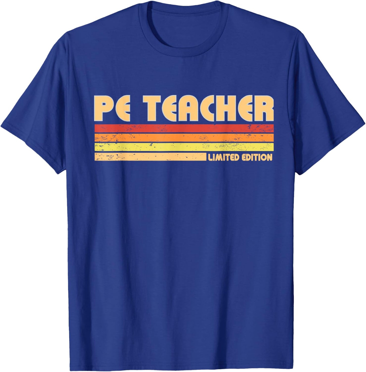 PE TEACHER Funny Personalized Title Profession Birthday Idea T-Shirt - T-Shirt | Royal