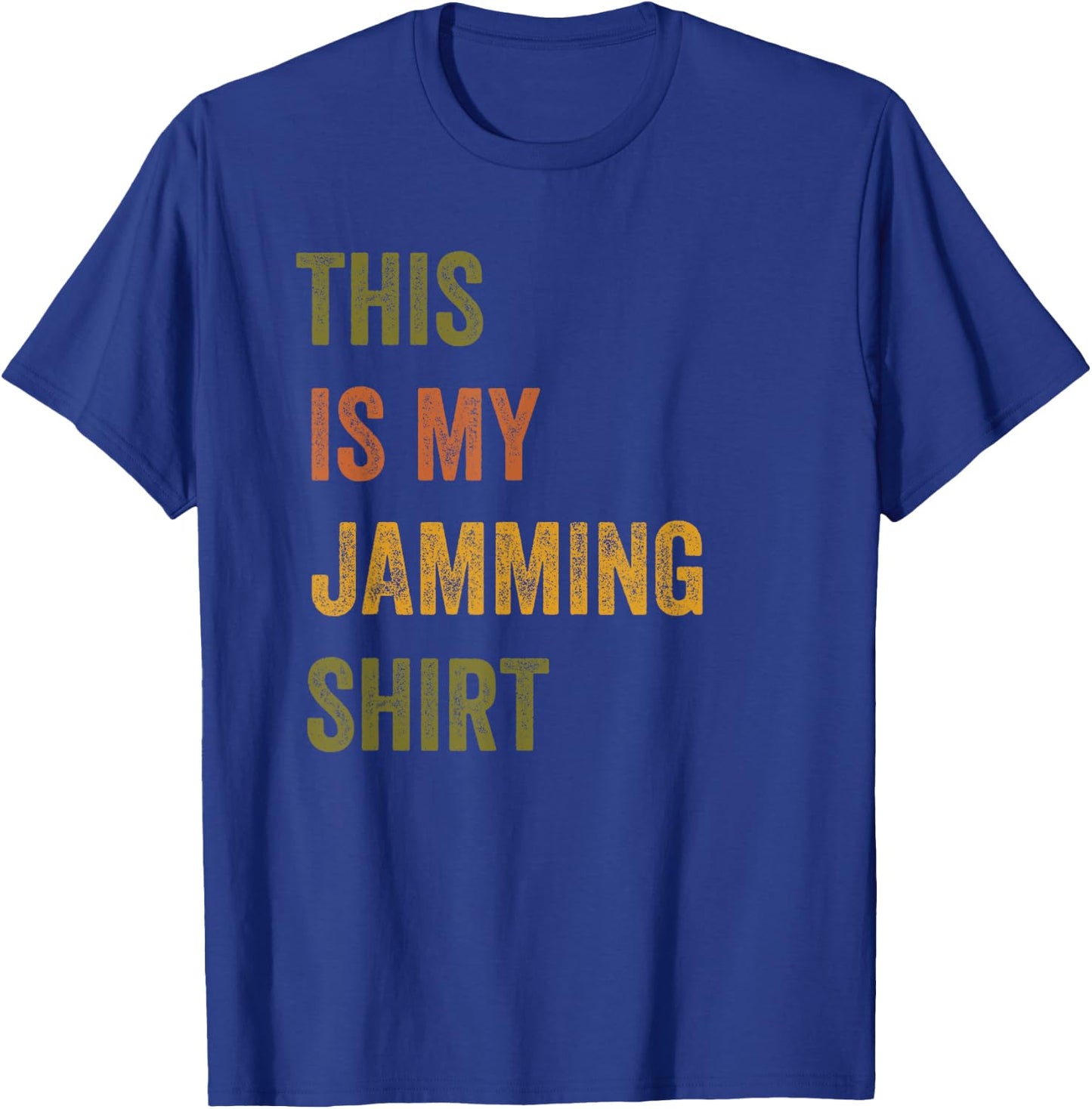 This Is My Jamming Retro Vintage Text T-Shirt - T-Shirt | Royal