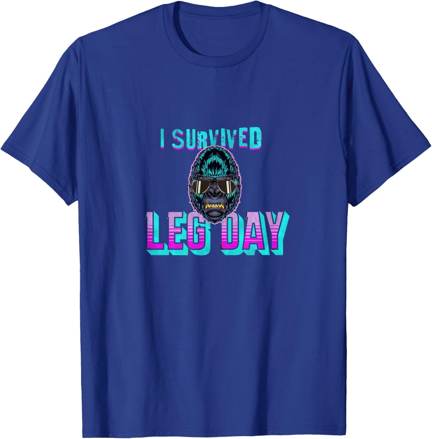 Funny I Survived Leg Day Workout T-Shirt - T-Shirt | Royal