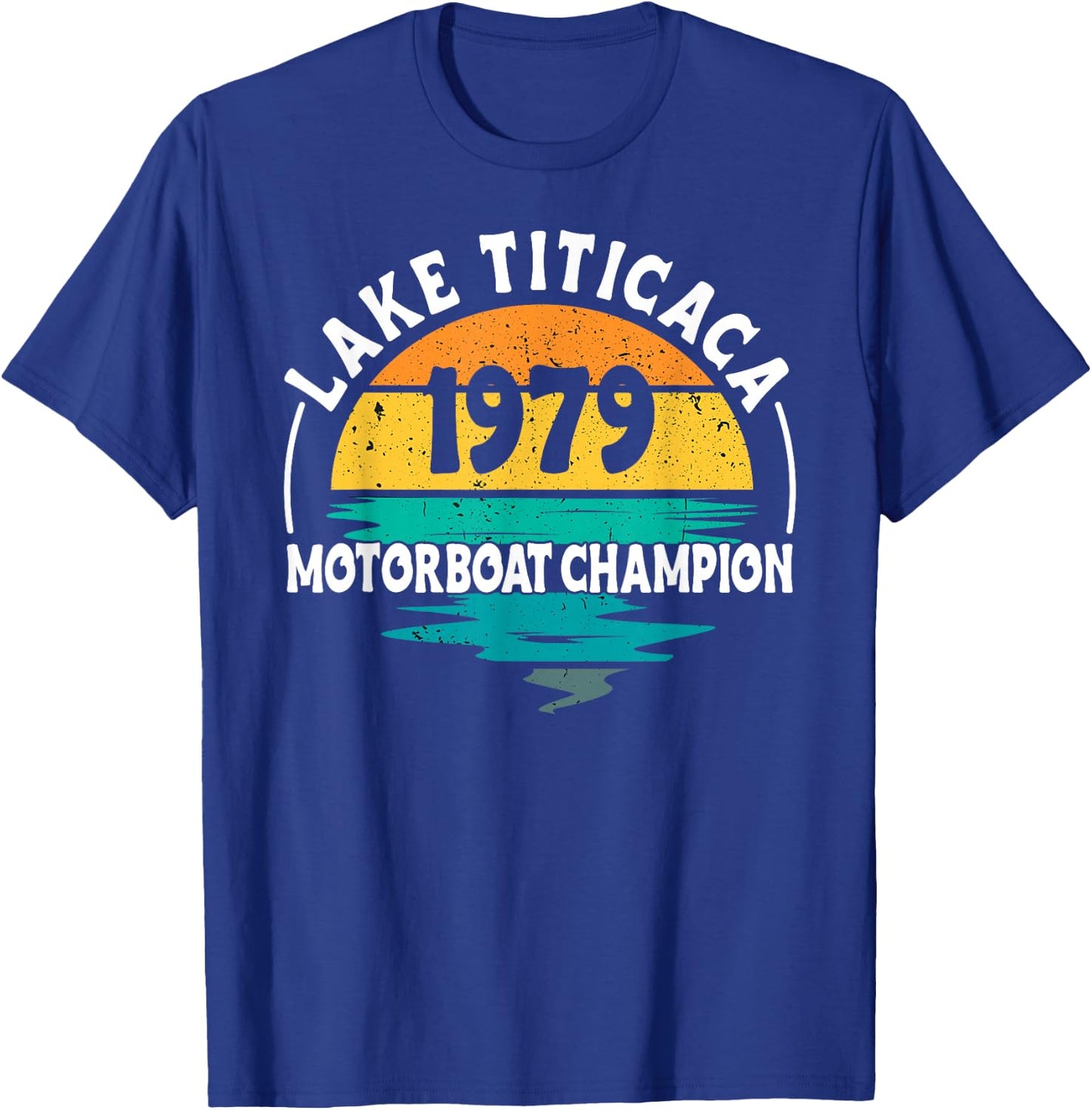 Lake Titicaca Motorboat Champion T-Shirt - T-Shirt | Royal
