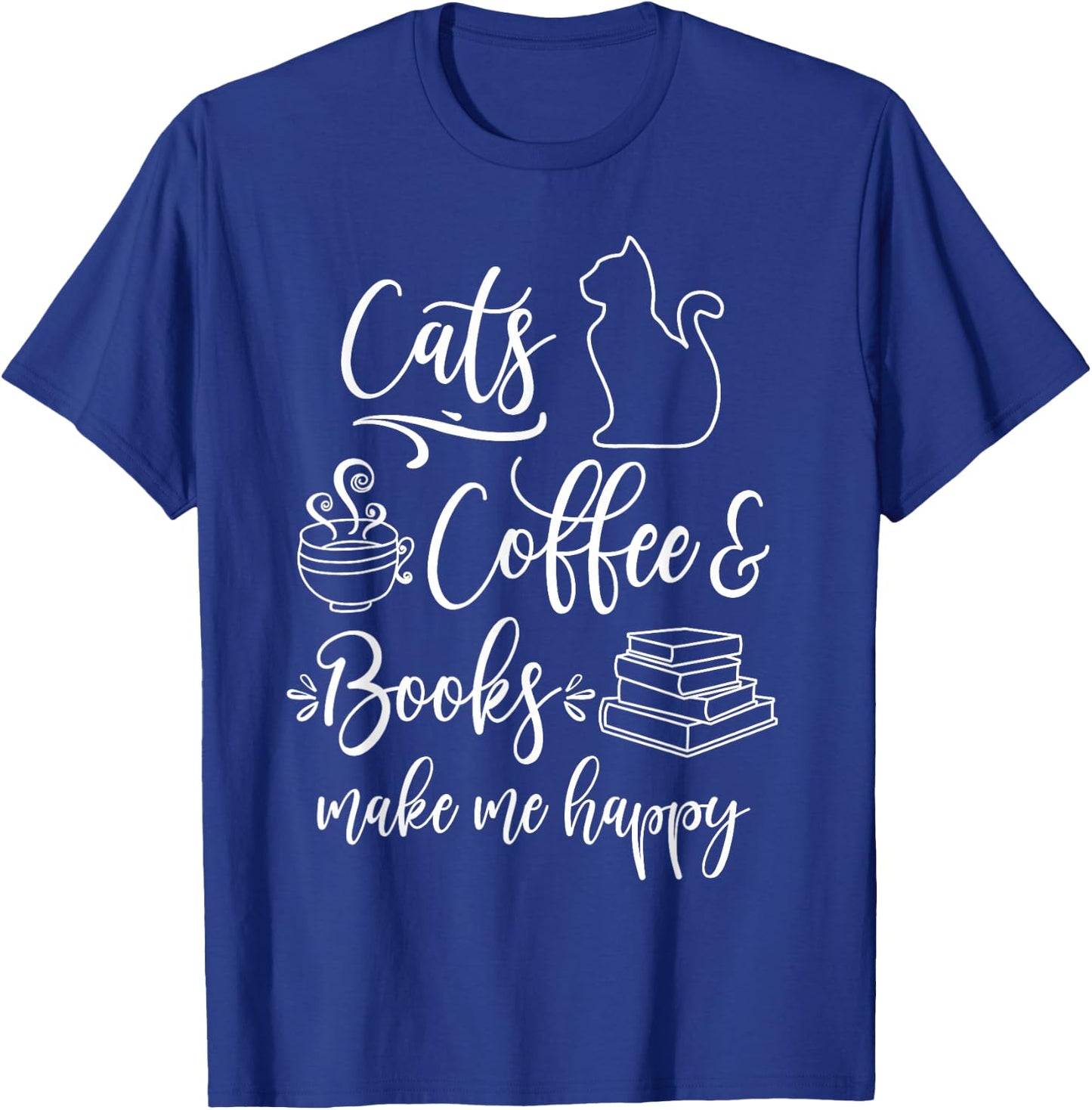 Cats, Books and Coffee - Funny Cats, Books & Coffee Lover T-Shirt - T-Shirt | Royal
