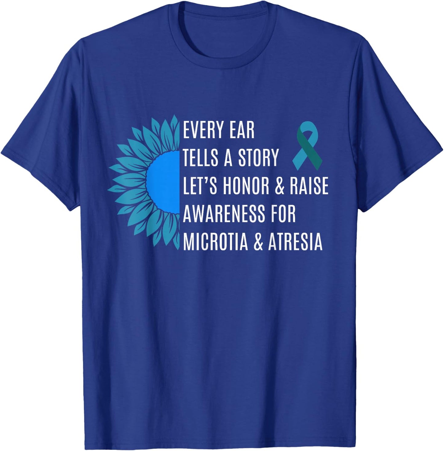 Microtia National Awareness Day Microtia & atresia Support T-Shirt - T-Shirt | Royal