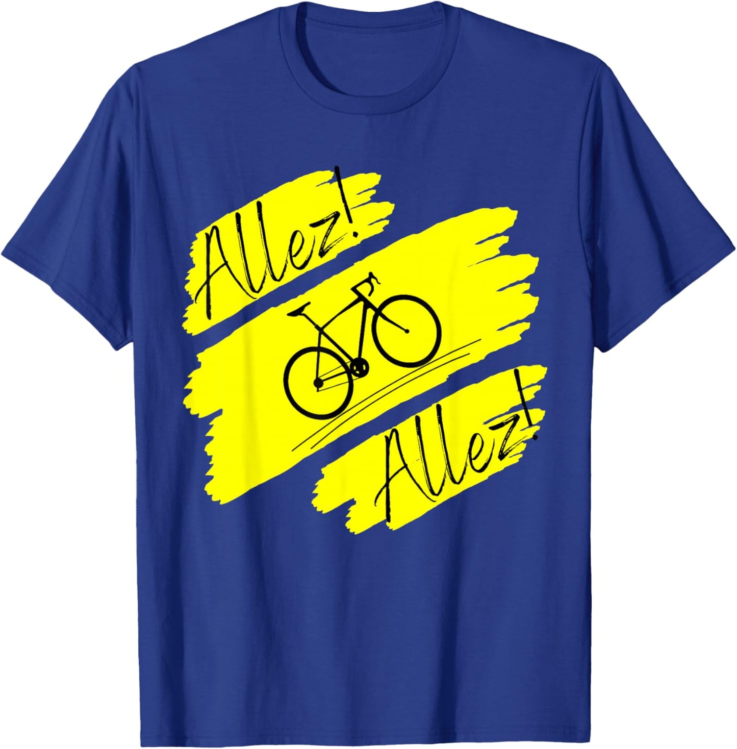 Cycling - Bicycle Bike funny Allez Allez Cyclist T-Shirt - T-Shirt | Royal