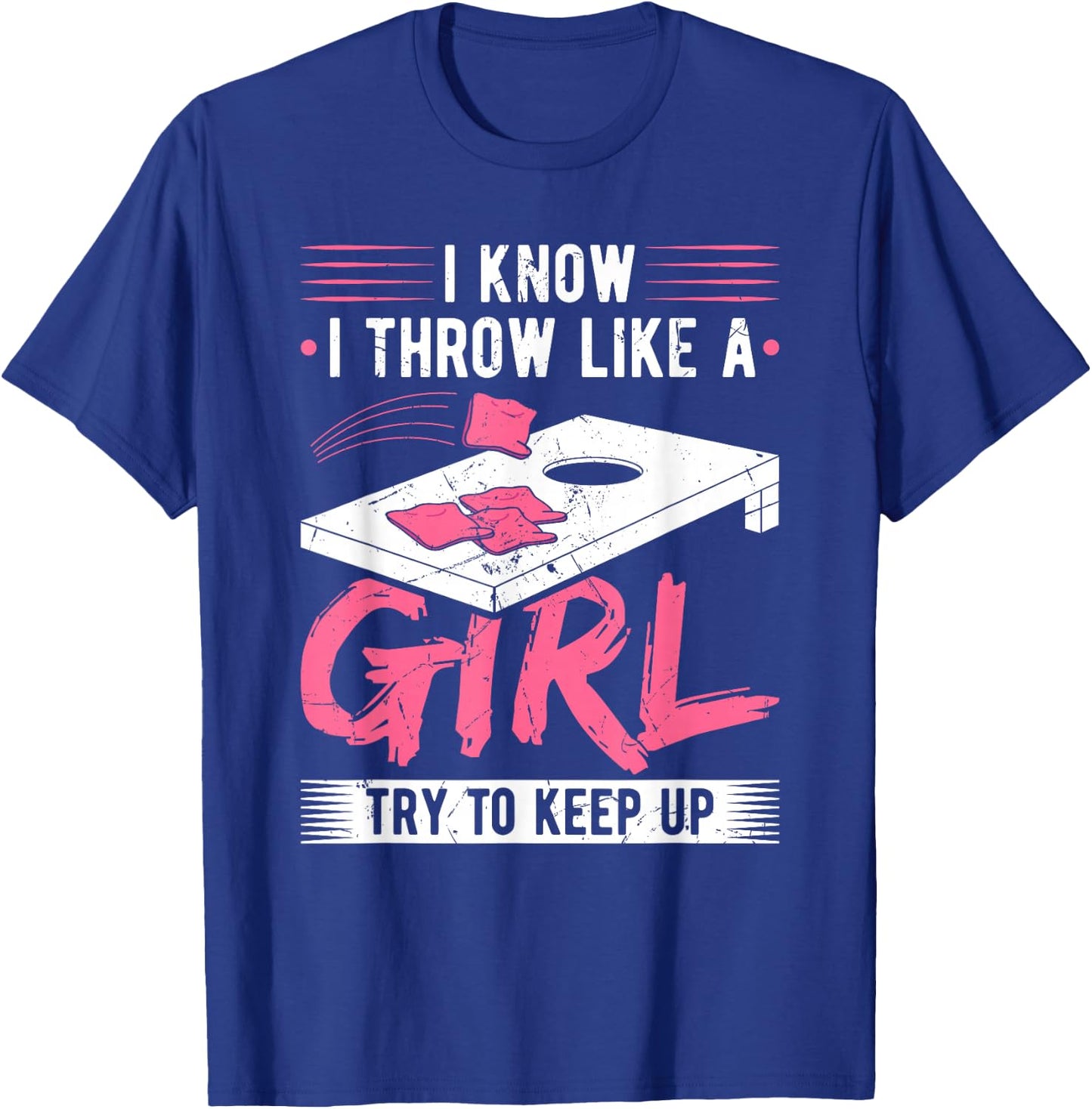 Cornhole Throw Like A Girl Corn Hole Sack Cornhole Game T-Shirt - T-Shirt | Royal