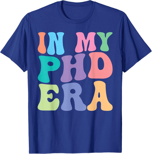 PHD Retro Groovy In My PHD Era T-Shirt - T-Shirt | Royal