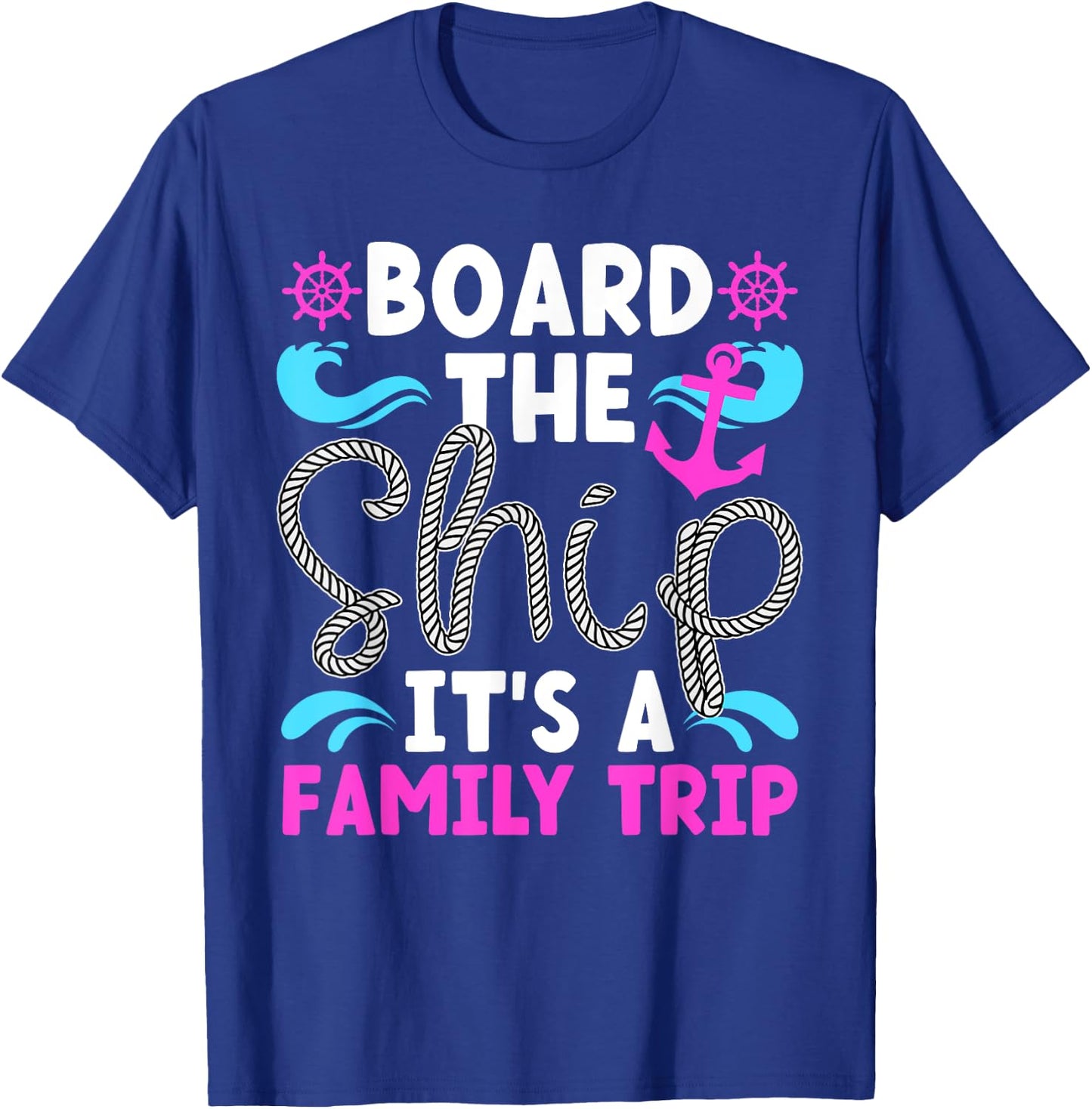 It's A Family Cruise Trip 2025 Family Cruising Vacation T-Shirt - T-Shirt | Royal