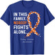 Kidney Cancer Awareness in This Family Nobody Fights Alone T-Shirt - T-Shirt | Royal