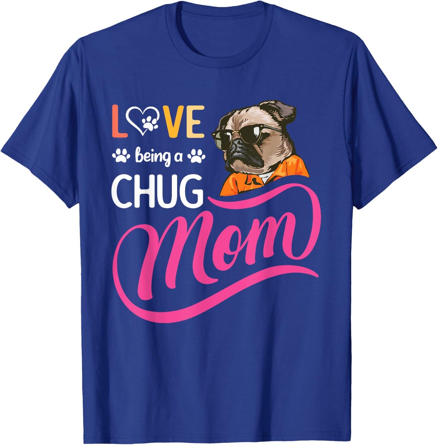 Cute Chug Mama, Dog Mom , Girl And Her Dog Lover T-Shirt - T-Shirt | Royal