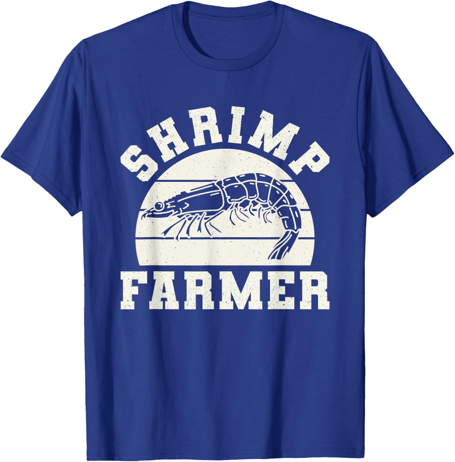 Shrimp Farmer Shrimp Seafood Shellfish T-Shirt - T-Shirt | Royal