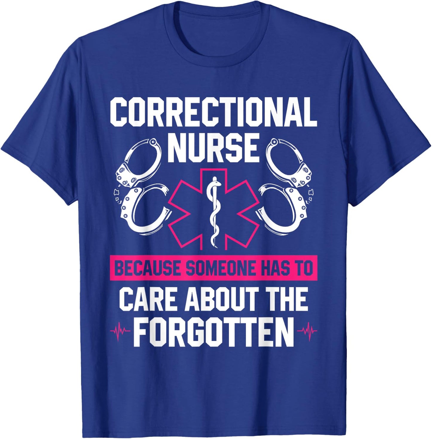 Correctional Nurse Medical Staff In Prison T-Shirt - T-Shirt | Royal