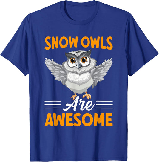 Snow Owls Are Awesome I Snow Owl T-Shirt - T-Shirt | Royal
