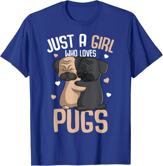 Just a Girl who loves Pugs Kids Girls Pug Lover T-Shirt - T-Shirt | Royal