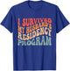 I Survived My Husbands Residency Program T-Shirt - T-Shirt | Royal