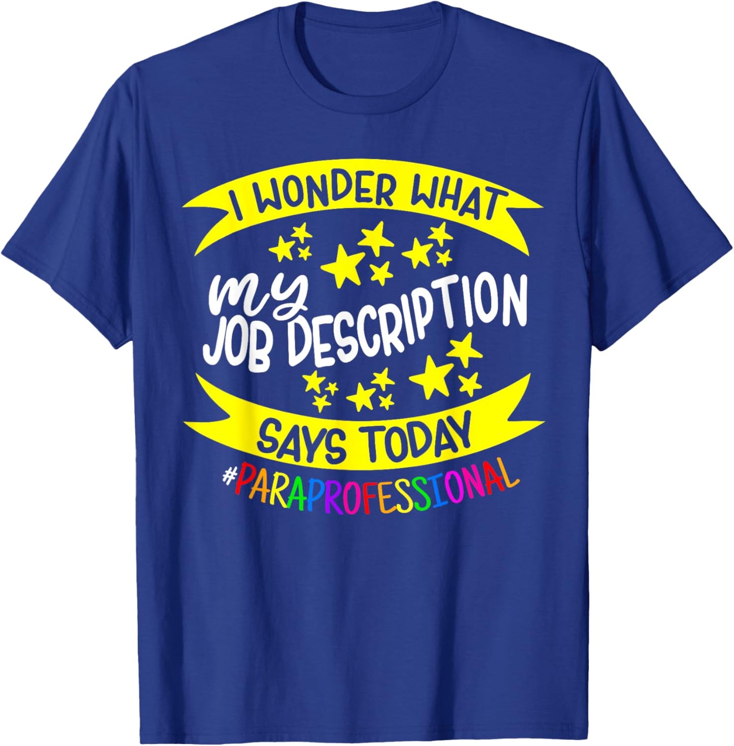 Paraprofessional Educator - Teachers Assistant Paraeducator T-Shirt - T-Shirt | Royal